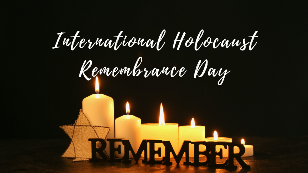 International holocaust remembrance day.