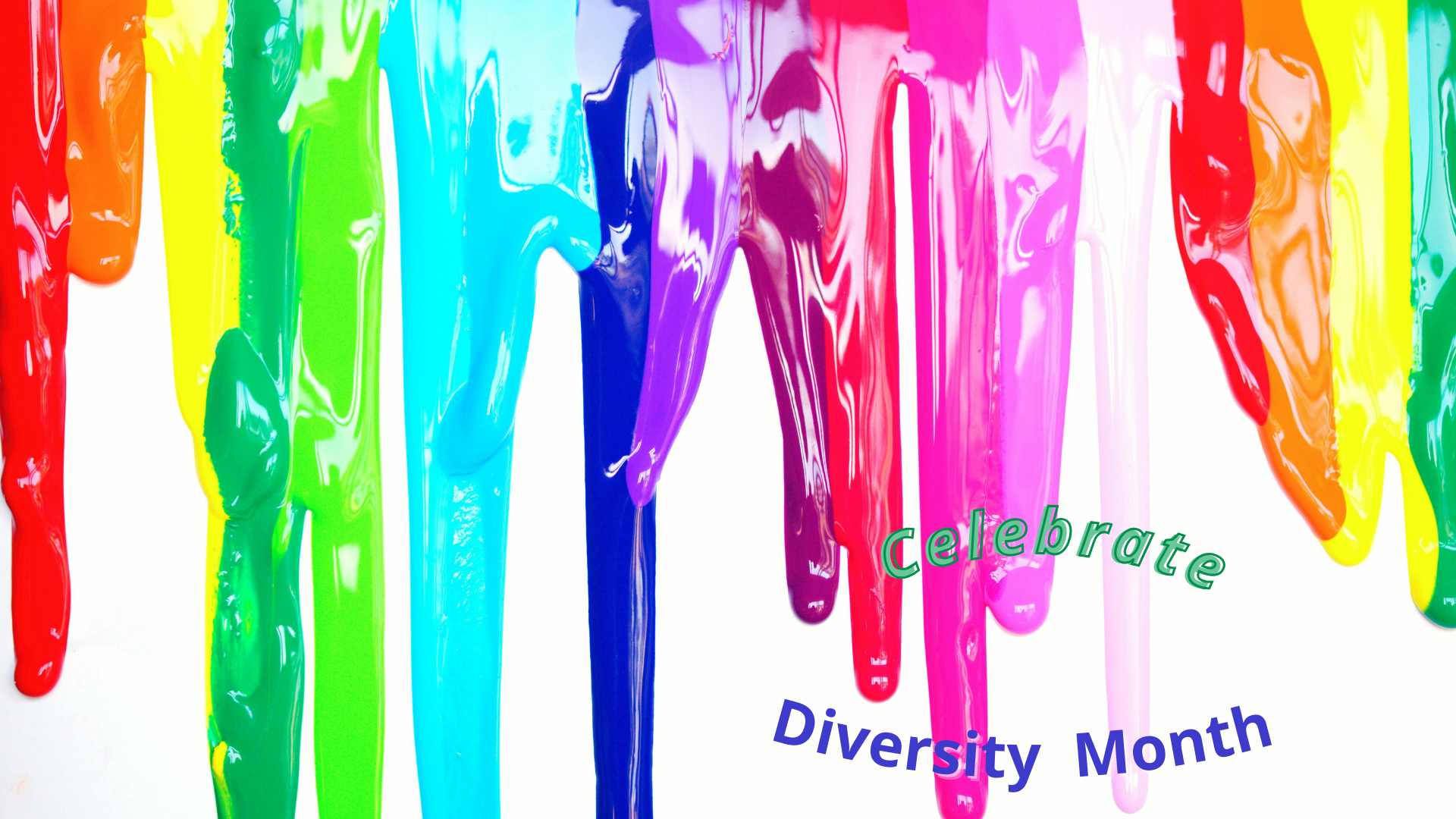 Colorful paint streaks with text celebrating diversity month.