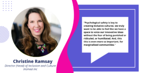 Professional headshot of christine ramsay with a quote on psychological safety and inclusion, alongside her title as director of inclusion and culture at insmed inc.