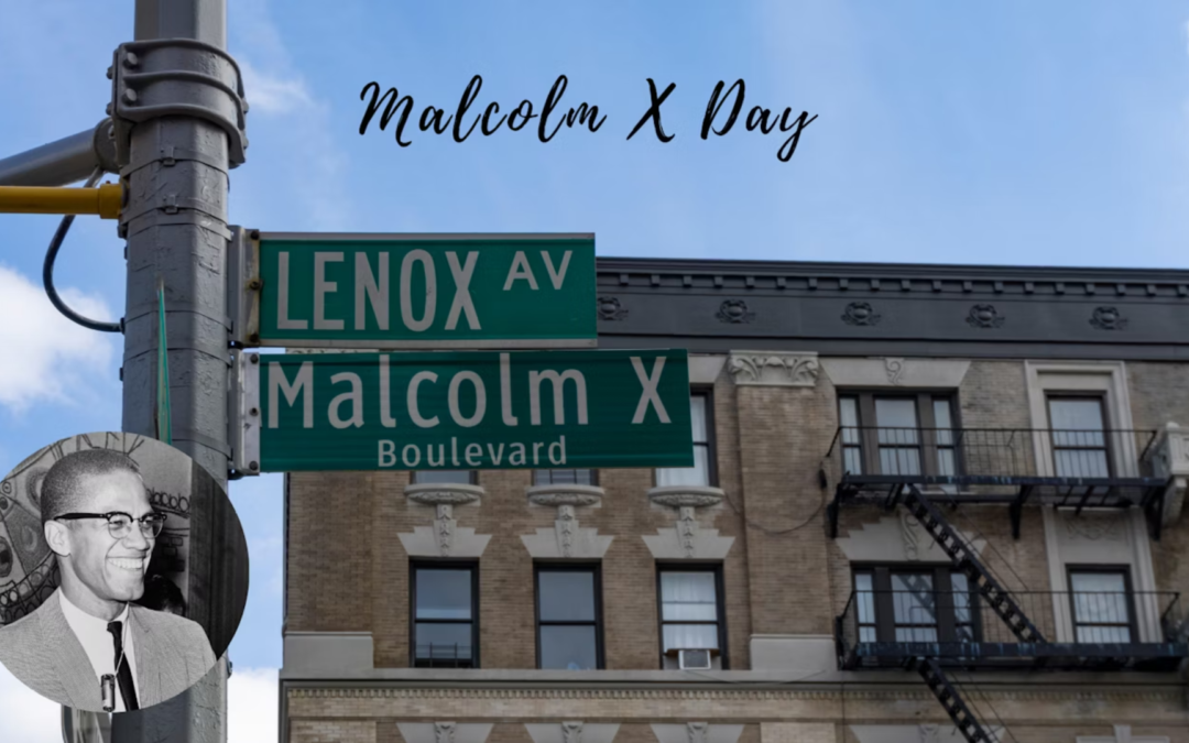Celebrating Malcolm X Day: Embracing Diversity in Our Communities