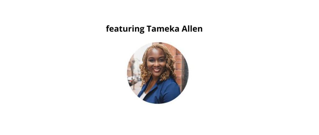 A person with curly hair, wearing a blue top, is smiling. The text above reads, "featuring Tameka Allen," highlighting her commitment to promoting neurodiversity in the workplace.